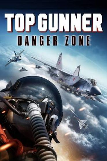 Top Gunner: Danger Zone