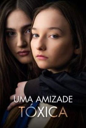 Uma Amizade Tóxica