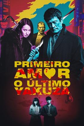 Primeiro Amor, o Último Yakuza